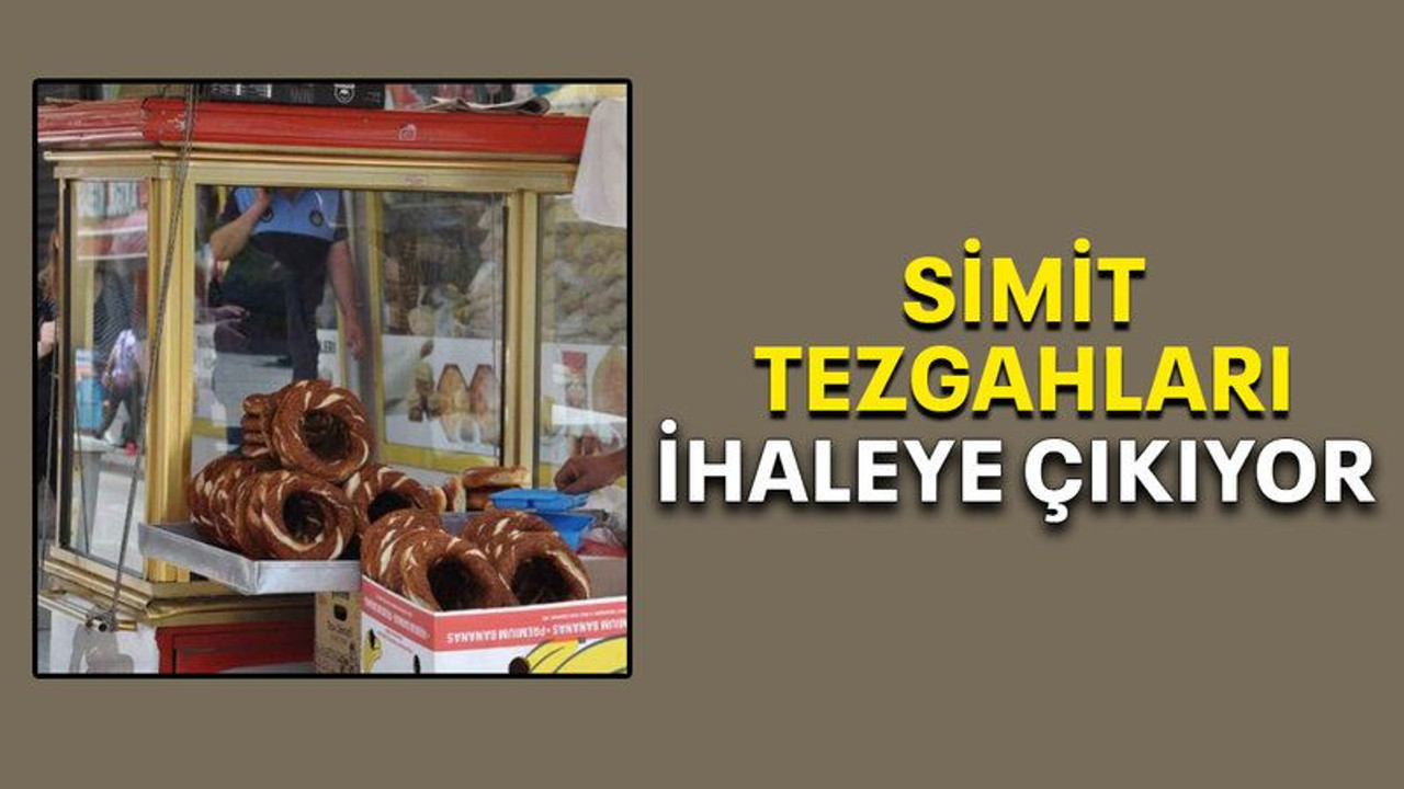 Simit tezgahları ihaleye çıkıyor